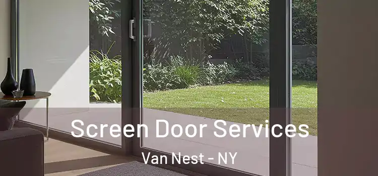  Screen Door Services Van Nest - NY