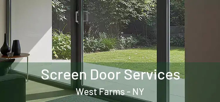 Screen Door Services West Farms - NY