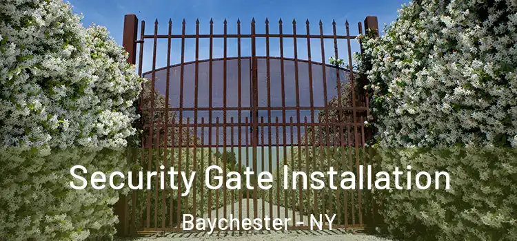  Security Gate Installation Baychester - NY