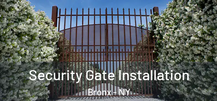  Security Gate Installation Bronx - NY