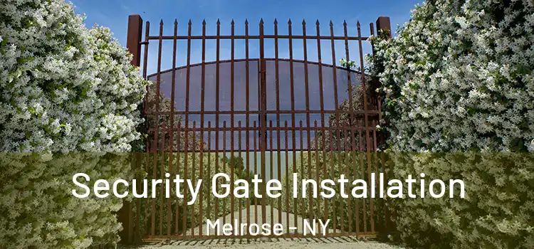 Security Gate Installation Melrose - NY
