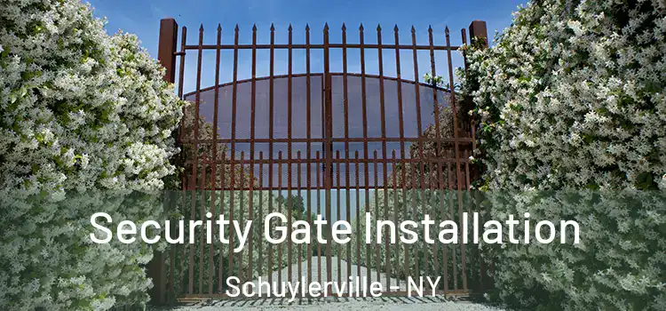  Security Gate Installation Schuylerville - NY