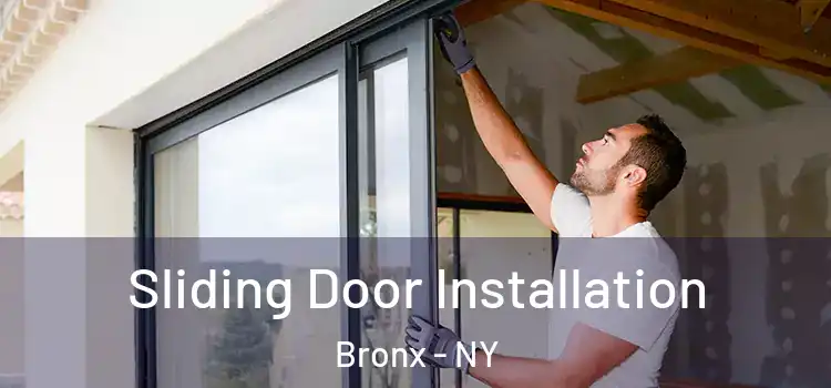 Sliding Door Installation Bronx - NY