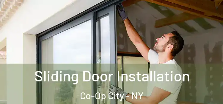 Sliding Door Installation Co-Op City - NY