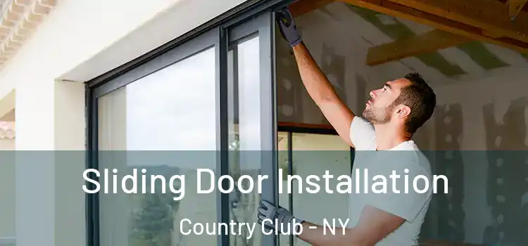  Sliding Door Installation Country Club - NY