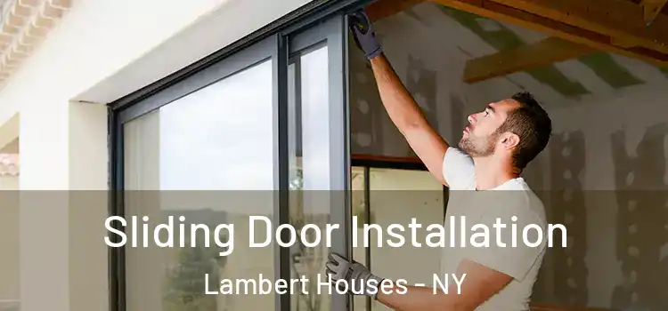  Sliding Door Installation Lambert Houses - NY