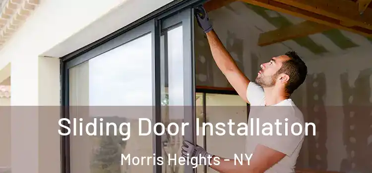 Sliding Door Installation Morris Heights - NY