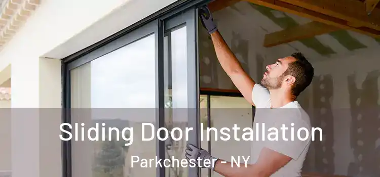 Sliding Door Installation Parkchester - NY