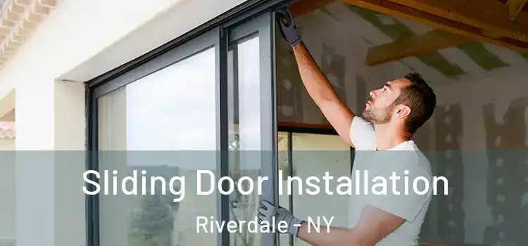 Sliding Door Installation Riverdale - NY