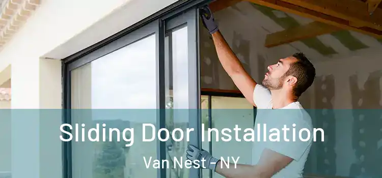 Sliding Door Installation Van Nest - NY