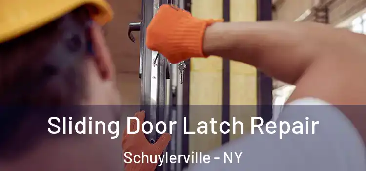  Sliding Door Latch Repair Schuylerville - NY