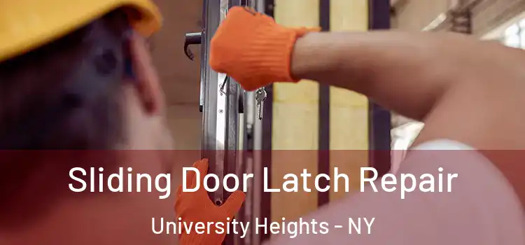  Sliding Door Latch Repair University Heights - NY