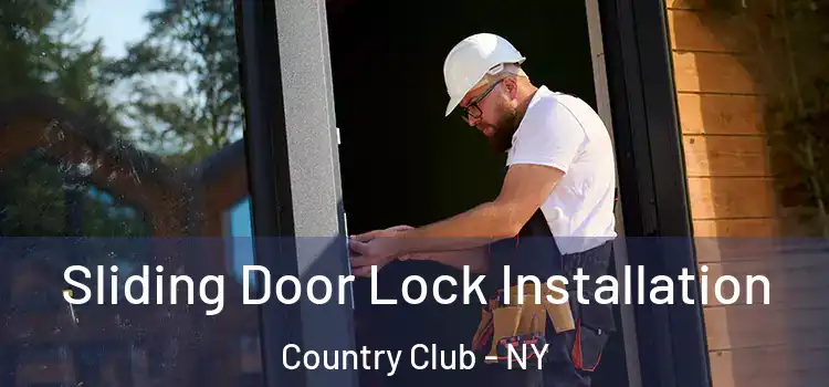  Sliding Door Lock Installation Country Club - NY