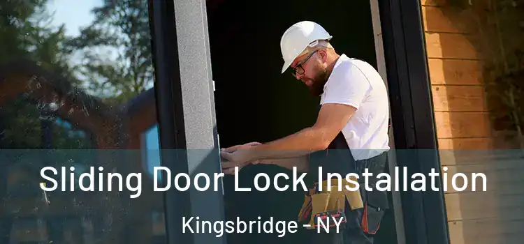 Sliding Door Lock Installation Kingsbridge - NY