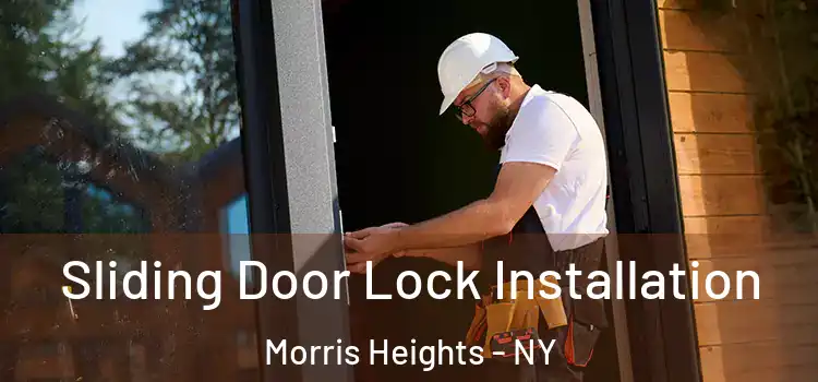  Sliding Door Lock Installation Morris Heights - NY