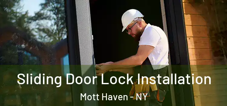 Sliding Door Lock Installation Mott Haven - NY
