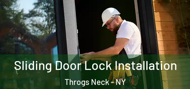 Sliding Door Lock Installation Throgs Neck - NY