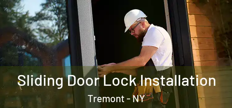  Sliding Door Lock Installation Tremont - NY