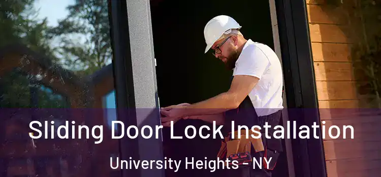 Sliding Door Lock Installation University Heights - NY