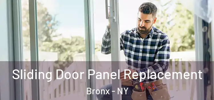 Sliding Door Panel Replacement Bronx - NY