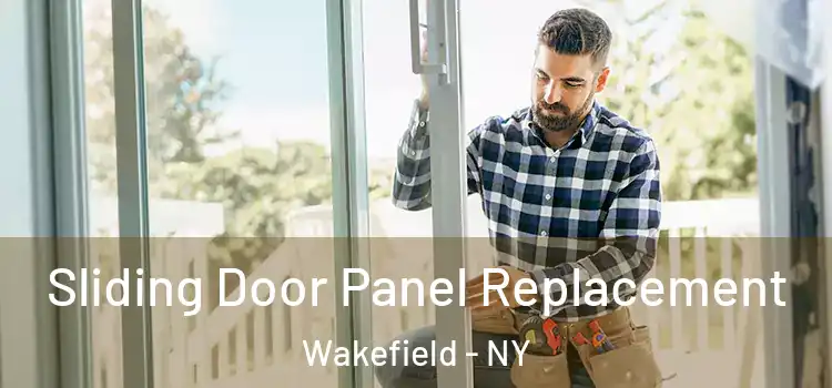  Sliding Door Panel Replacement Wakefield - NY