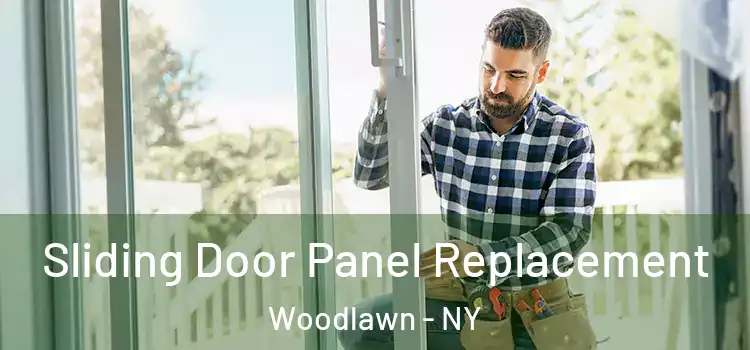  Sliding Door Panel Replacement Woodlawn - NY