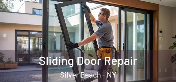 Sliding Door Repair Silver Beach - NY