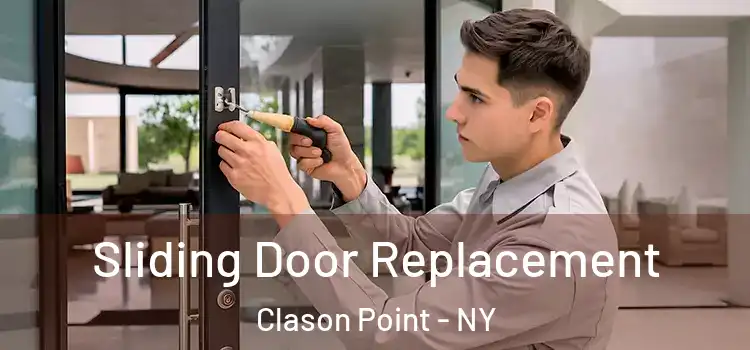 Sliding Door Replacement Clason Point - NY