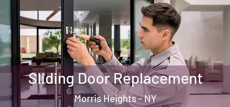 Sliding Door Replacement Morris Heights - NY