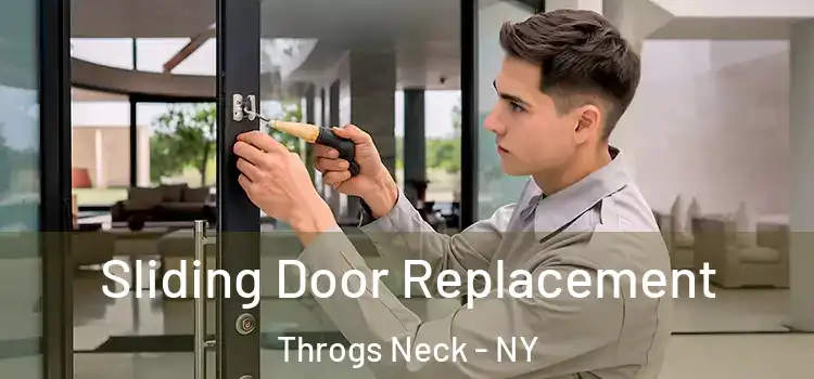 Sliding Door Replacement Throgs Neck - NY