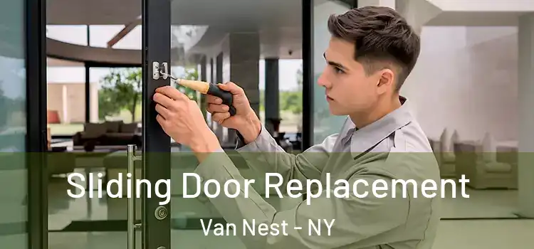 Sliding Door Replacement Van Nest - NY
