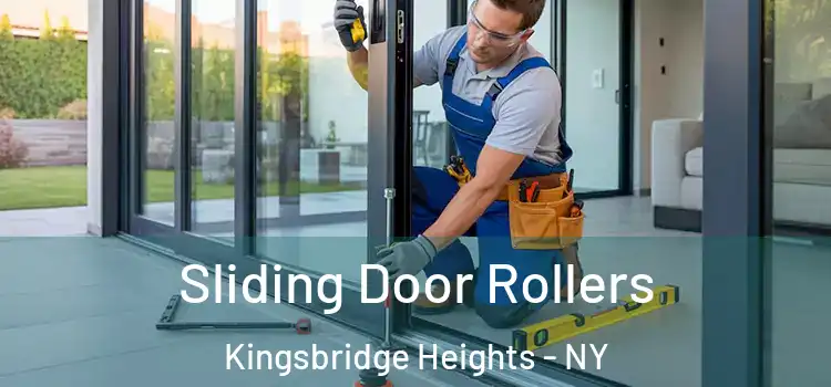 Sliding Door Rollers Kingsbridge Heights - NY