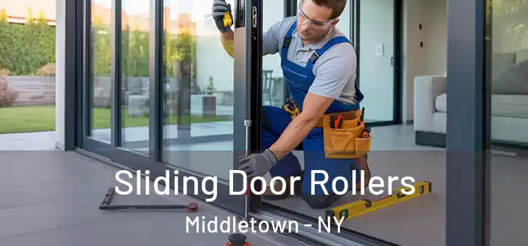 Sliding Door Rollers Middletown - NY