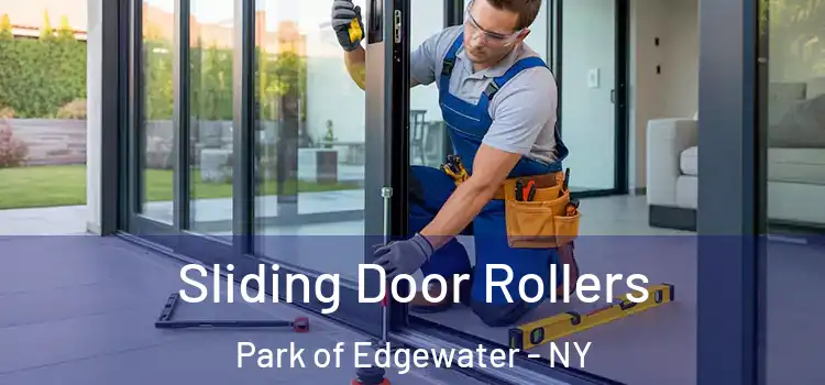 Sliding Door Rollers Park of Edgewater - NY