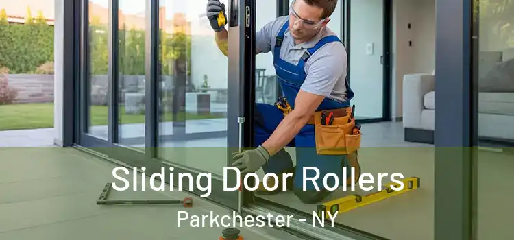 Sliding Door Rollers Parkchester - NY
