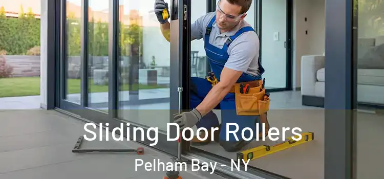 Sliding Door Rollers Pelham Bay - NY