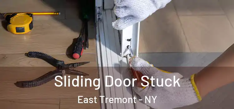 Sliding Door Stuck East Tremont - NY