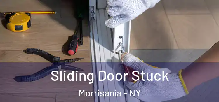 Sliding Door Stuck Morrisania - NY