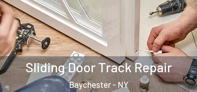  Sliding Door Track Repair Baychester - NY