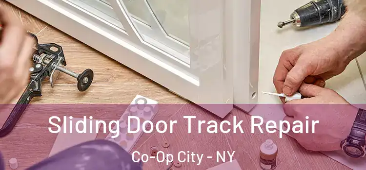  Sliding Door Track Repair Co-Op City - NY