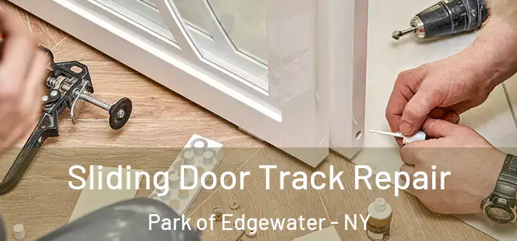  Sliding Door Track Repair Park of Edgewater - NY