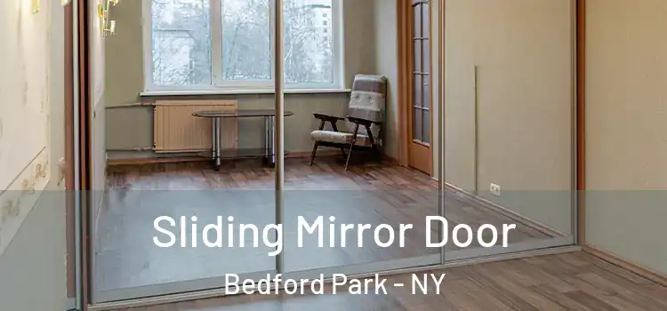  Sliding Mirror Door Bedford Park - NY