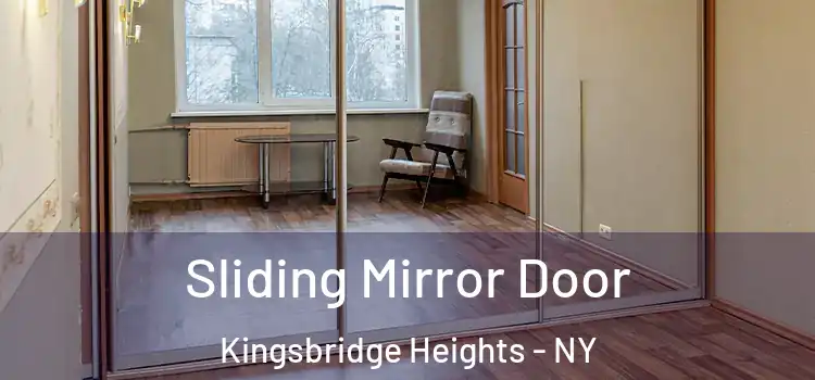  Sliding Mirror Door Kingsbridge Heights - NY