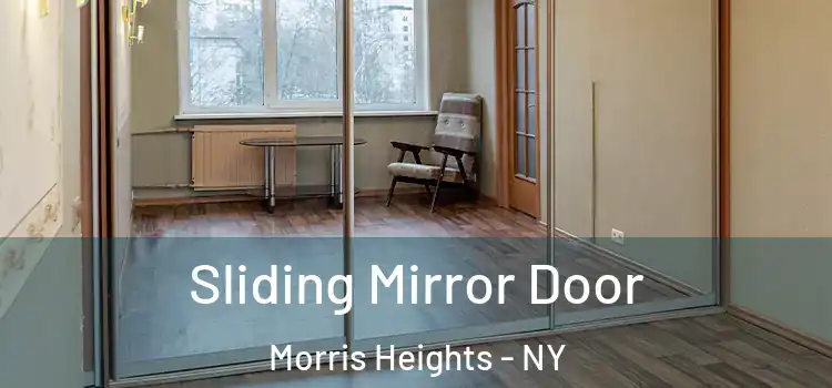  Sliding Mirror Door Morris Heights - NY