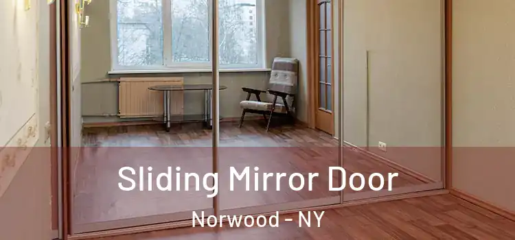  Sliding Mirror Door Norwood - NY