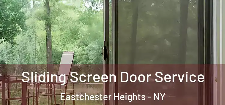  Sliding Screen Door Service Eastchester Heights - NY