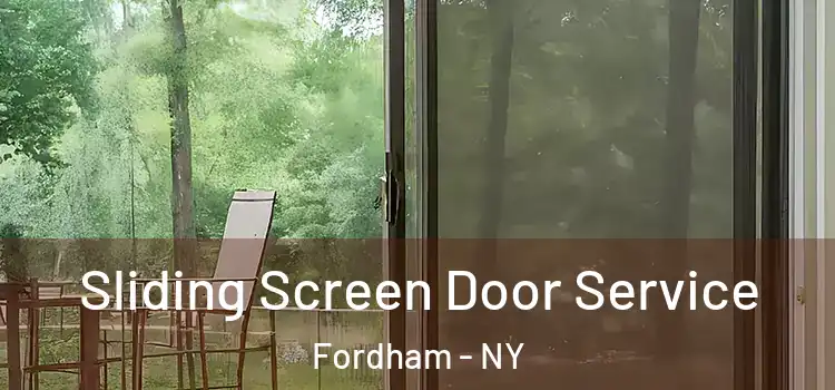  Sliding Screen Door Service Fordham - NY