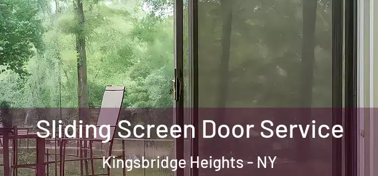 Sliding Screen Door Service Kingsbridge Heights - NY