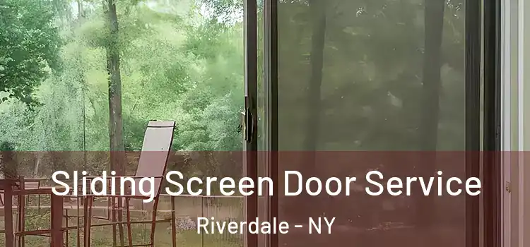 Sliding Screen Door Service Riverdale - NY