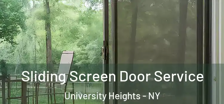 Sliding Screen Door Service University Heights - NY